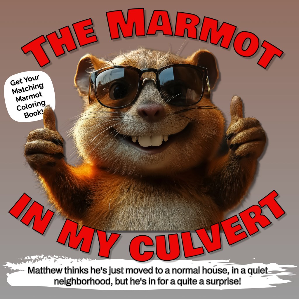 The Marmot in my&nbsp;Culvert